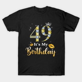 It's My 49th Birthday T-Shirt